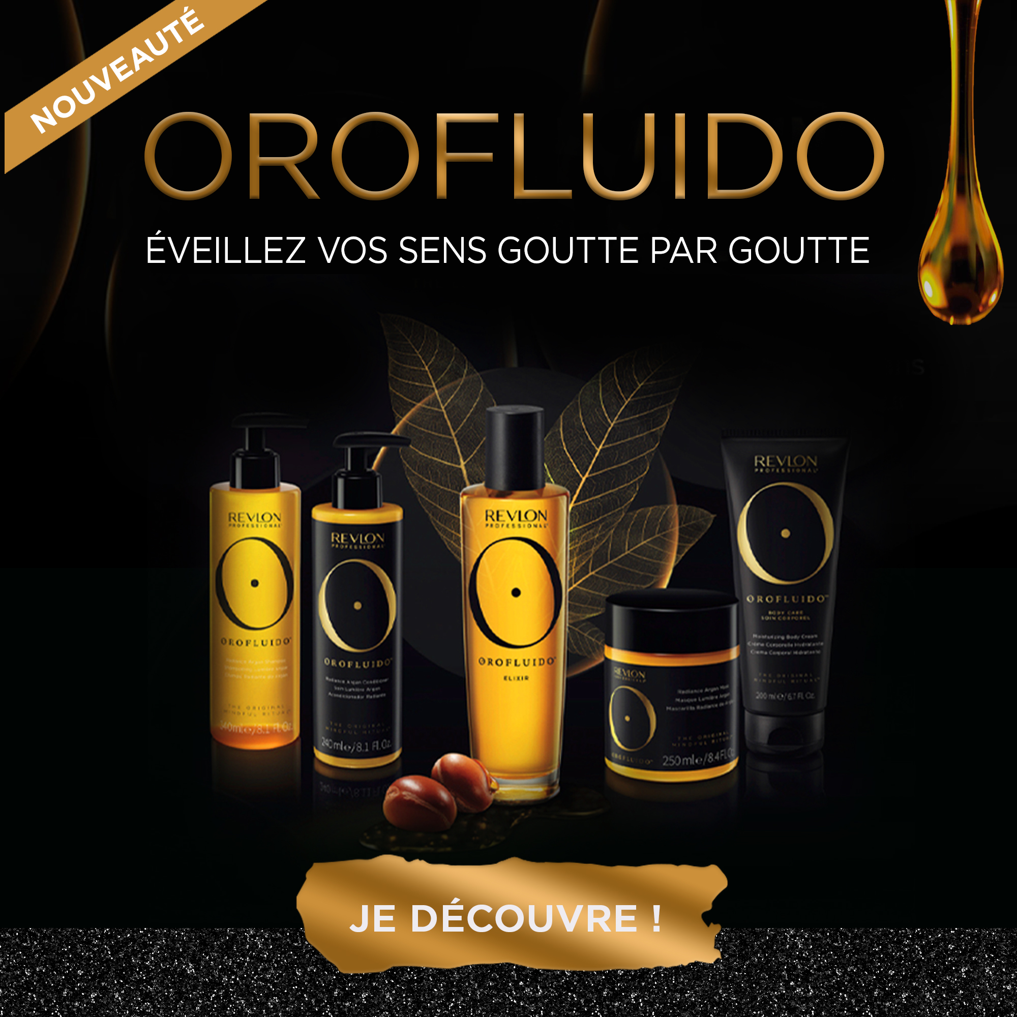 Orofluido by Revlon : La nouvelle gamme de soins pour cheveux et corps à l'huile d'argan